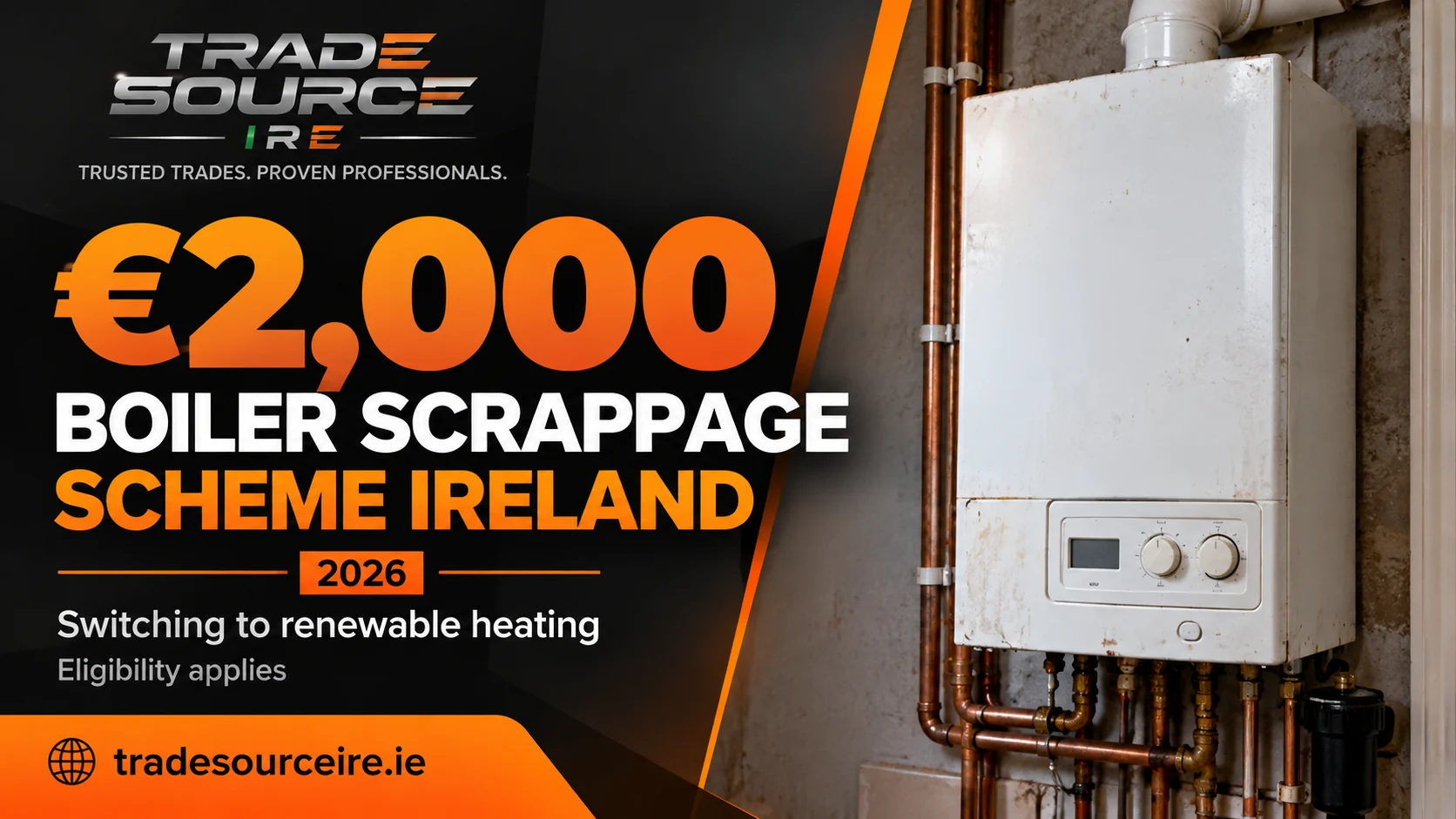 €2,000 Boiler Scrappage Scheme Ireland: Grants, Eligibility and Your Heating Upgrade